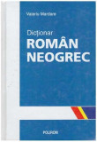 Valeriu Mardare - Dictionar roman neogrec - 127892