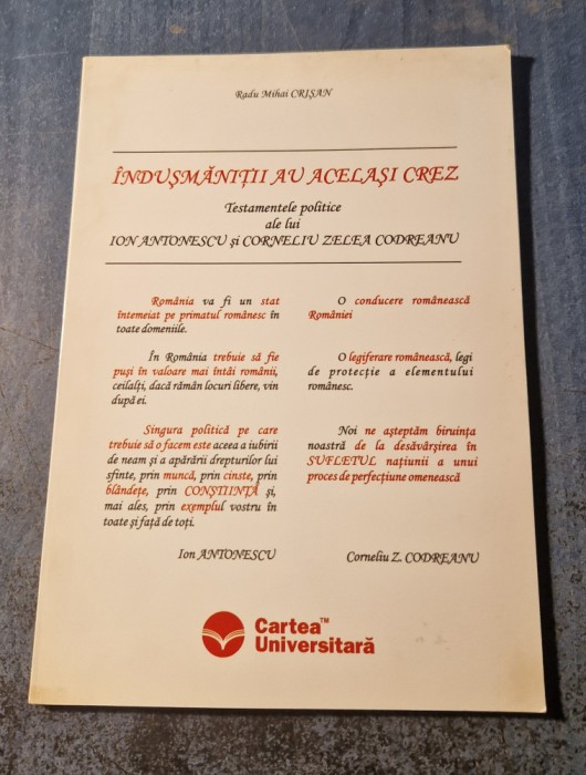 Indusmanitii au acelasi crez testamentele lui Antonescu si Codreanu M. Crisan