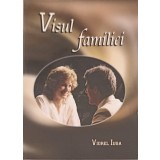 VISUL FAMILIEI-VIOREL IUGA-252947