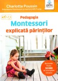 Pedagogia Montessori explicata parintilor - Gama