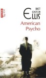 American Psycho (Top 10+)/Bret Easton Ellis, Polirom
