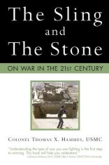 The Sling and the Stone: On War in the 21st Century
