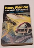 Isaac Asimov - Fundatia Renascuta