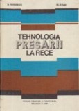 Tehnologia presarii la rece