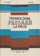 Tehnologia presarii la rece