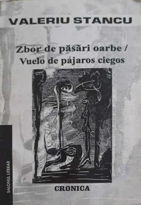 ZBOR DE PASARI OARBE. POEME, EDITIE BILINGVA ROMANA-SPANIOLA-VALERIU STANCU-247405 foto