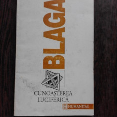TRILOGIA CUNOASTERII II, CUNOASTEREA LUCIFERICA - LUCIAN BLAGA
