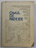 OMUL DE NADEJDE de ION MANOLE , 1940
