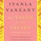 The Value in the Valley: A Black Woman&#039;s Guide Through Life&#039;s Dilemmas