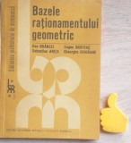 Bazele rationamentului geometric Dan Branzei, Eugen Onofras,