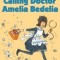 Calling Doctor Amelia Bedelia
