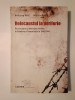 Wolfgang Benz; Brigitte Mihok - Holocaustul la periferie: persecutarea și nimicirea evreilor &icirc;n Rom&acirc;nia și Transnistria &icirc;n 1940-1944