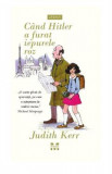 Cand Hitler a furat iepurele roz - Judith Kerr