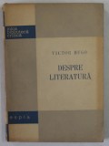 DESPRE LITERATURA de VICTOR HUGO , 1957 , PREZINTA INSEMNARI CU CREIONUL*FORMAT MIC