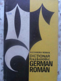 DICTIONAR FRAZEOLOGIC GERMAN-ROMAN-ALEXANDRU ROMAN