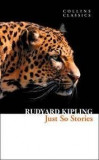 Just So Stories | Rudyard Kipling, Harpercollins Publishers