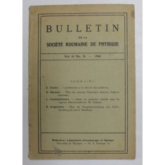 BULLETIN DE LA SOCIETE ROUMAINE DE PSHYSIQUE , VOL. 41 , NO. 76 - 1940