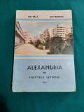 ALEXANDRIA PE TREPTELE ISTORIEI / ION B&Acirc;LĂ, ION MORARU/ 1984