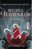 Regatul furtunilor. Al doilea volum din Trilogia Grisha - Leigh Bardugo