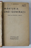 MARTURIA UNEI GENERATII, MASTI DE MARCEL IANCU de F. ADERCA 1929 *COTOR REFACUT