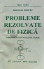 Probleme rezolvate de fizica. Termodinamica. Fizica moleculara. Caldura - 1993 - Anatolie Hristev (XE122)