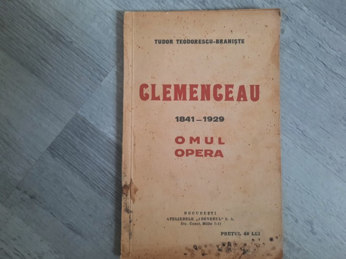 Clemenceau 1841-1929 de Tudor Teodorescu Braniste