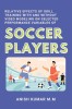 Relative Effects of Skill Training With and Without Video Modeling on Selected Performance Variables of Soccer Players