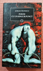 Poezii cu un singur punct. Colectia Jurnalul National Nr. 121 - Adrian Paunescu foto