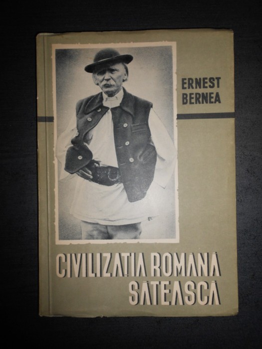 ERNEST BERNEA - CIVILIZATIA ROMANA SATEASCA. IPOTEZE SI PRECIZARI (1944) ERNEST BERNEA - CIVILIZATIA ROMANA SATEASCA. IPOTEZE SI PRECIZARI (1944)