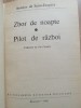 Zbor de noapte. Pilot de razboi - Antoine De Saint-Exupery, 1968, Meridiane, Ion Caraion, Literatura Universala, Roman istoric, 276 pagini