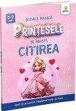 Prințesele te &icirc;nvață citirea