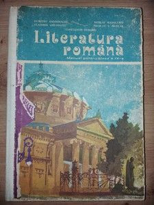 Literatura romana: Manual pentru clasa a 9-a