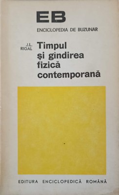 TIMPUL SI GANDIREA FIZICA CONTEMPORANA-J.L. RIGAL-161058 foto