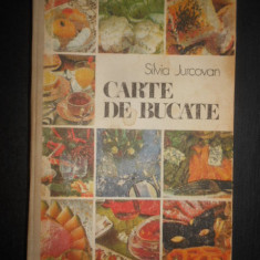 Silvia Jurcovan - Carte de bucate (1987, editie cartonata)