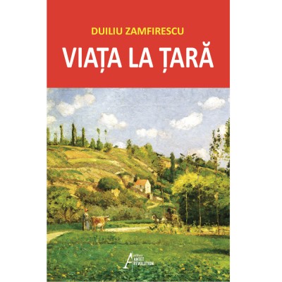 Viata la tara - Duiliu Zamfirescu foto