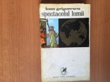 E0b Spectacolul Lumii - Ioan Grigorescu