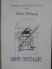 Ironii Necesare. Epigrame - Mihai Molesag (2003) Poezie Rom&acirc;nească, Editura Galeriile Acum