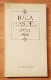 Scrieri alese de Iulia Hasdeu. Bilingva franceza-romana