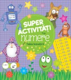 Cumpara ieftin Super activități cu numere. Tabla &icirc;nmulțirii