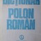 DICTIONAR POLON-ROMAN