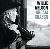 Willie Nelson Dream Chaser (cd)