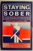 Staying Sober. A Guide for Relapse Prevention &ndash; Terence T. Gorski, Merlene Miller
