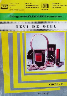 Culegere De Standarde Romane Comentate, Tevi De Otel Volumul 2 - 1998 - Alexandru Greabu (xx517) foto