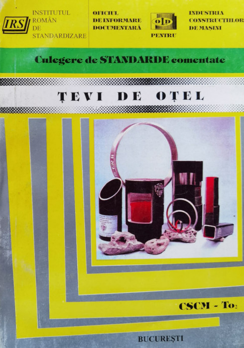 Culegere De Standarde Romane Comentate, Tevi De Otel Volumul 2 - 1998 - Alexandru Greabu (xx517)