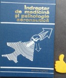 Indreptar de medicina si psihologie aeronautica Ioan Nastoiu, Valeriu Ceausu,