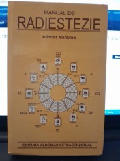 MANUAL DE RADIESTEZIE - ALIODOR MANOLEA, edi?ie cartonata foto