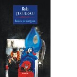 Femeia de martipan - Radu Tuculescu
