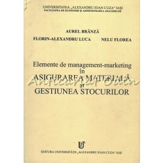 Elemente De Management-Marketing - Aurel Branza, Florin-Alexandru Luca