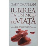 IUBIREA CA UN MOD DE VIATA-GARY CHAPMAN-262685