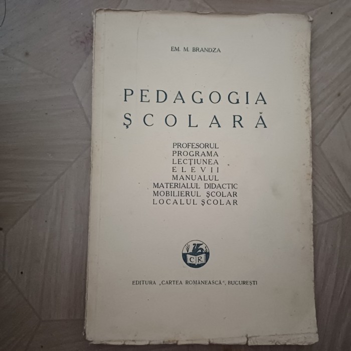 PEDAGOGIA SCOLARA- EM.M.BRANDZA-1932 S2.